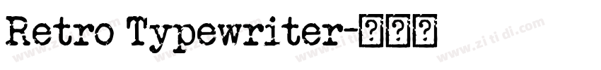 Retro Typewriter字体转换